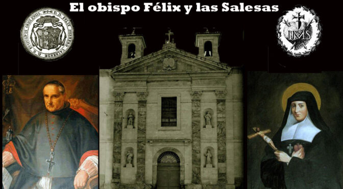 Callejeando 04. El Obispo Félix Herrero y las salesas de Orihuela.