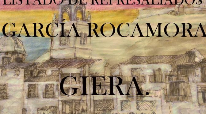 LISTADO DE REPRESALIADOS 24: GARCÍA ROCAMORA- GIERA.