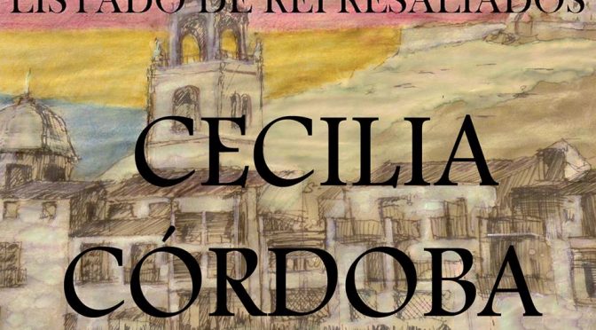 LISTADO DE REPRESALIADOS 15: CECILIA-CÓRDOBA.