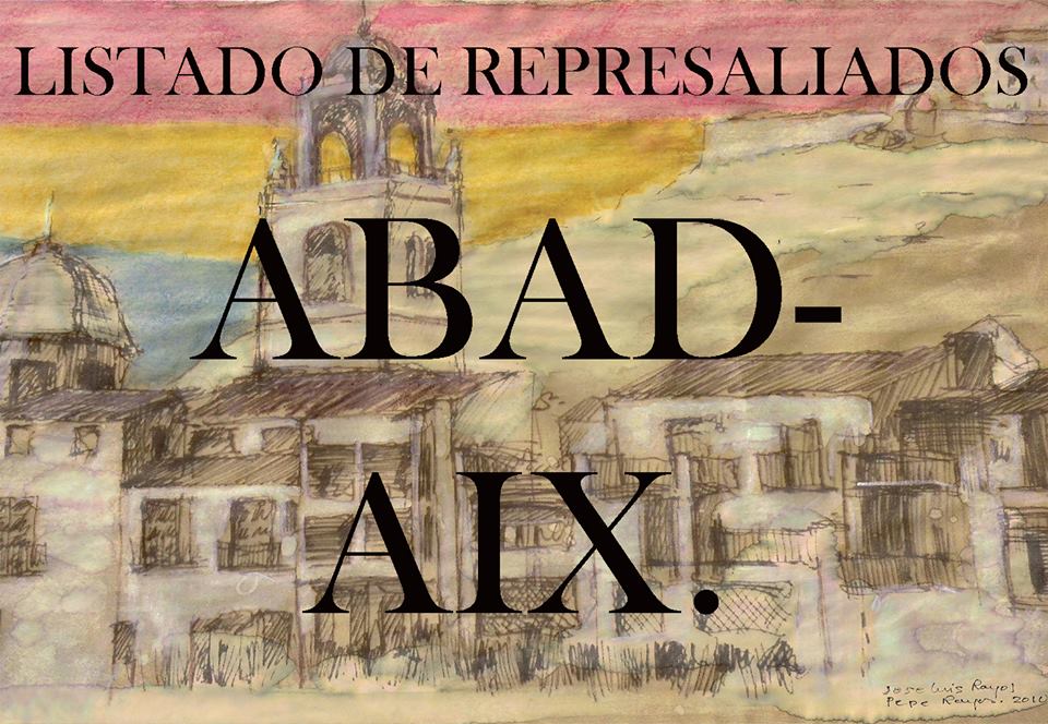 LISTADO DE REPRESALIADOS 1: ABAD-AIX.